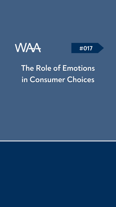 #017 The Role of Emotions in Consumer Choices
