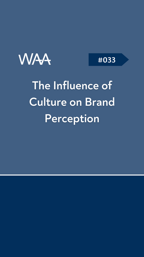 #033 The Influence of Culture on Brand Perception